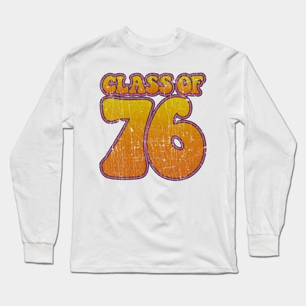 Class of 1976 Long Sleeve T-Shirt by JCD666